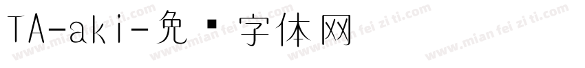 TA-aki字体转换