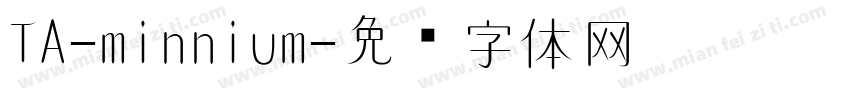 TA-minnium字体转换