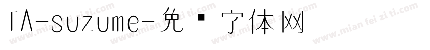 TA-suzume字体转换