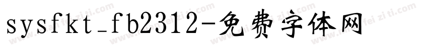 sysfkt_fb2312字体转换