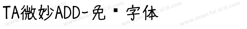 TA微妙ADD字体转换