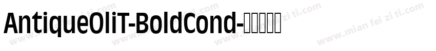 AntiqueOliT-BoldCond字体转换