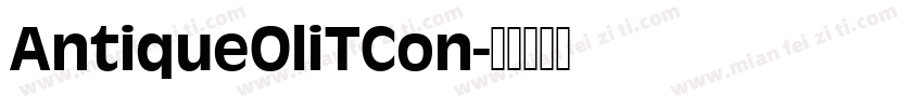 AntiqueOliTCon字体转换