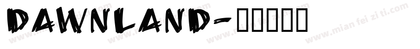 Dawnland字体转换