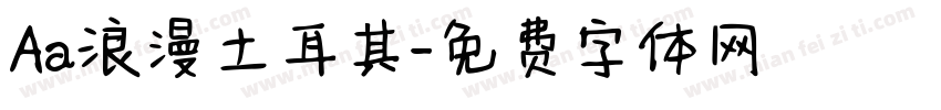 Aa浪漫土耳其字体转换