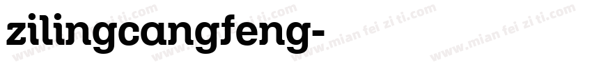 zilingcangfeng字体转换