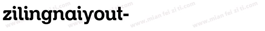 zilingnaiyout字体转换