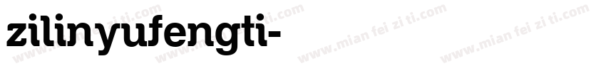 zilinyufengti字体转换