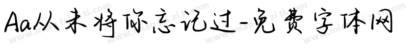 Aa从未将你忘记过字体转换