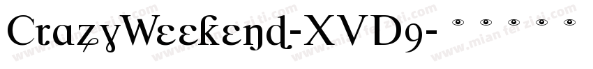 CrazyWeekend-XVD9字体转换