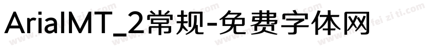 ArialMT_2常规字体转换