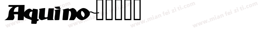 Aquino字体转换