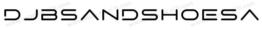 DjbSandShoesAndAFezBoldBold-5KKz字体转换