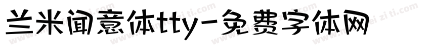 兰米闻意体tty字体转换