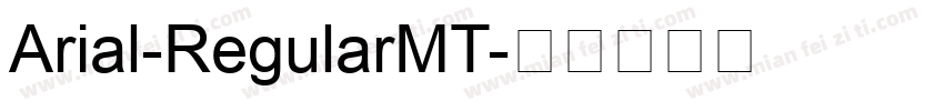 Arial-RegularMT字体转换