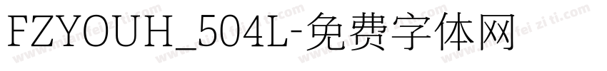 FZYOUH_504L字体转换