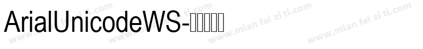 ArialUnicodeWS字体转换