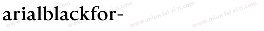 arialblackfor字体转换
