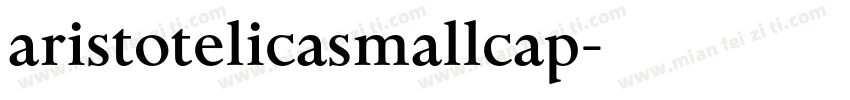 aristotelicasmallcap字体转换
