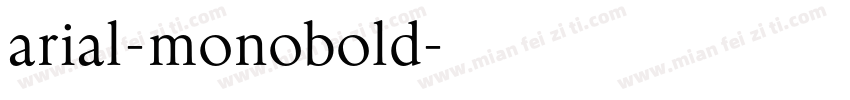 arial-monobold字体转换
