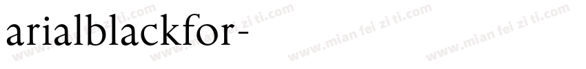 arialblackfor字体转换