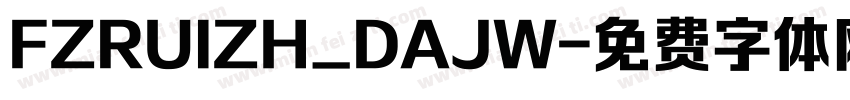 FZRUIZH_DAJW字体转换