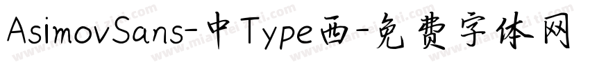 AsimovSans-中Type西字体转换