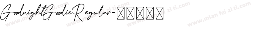 GoodnightGoodieRegular字体转换