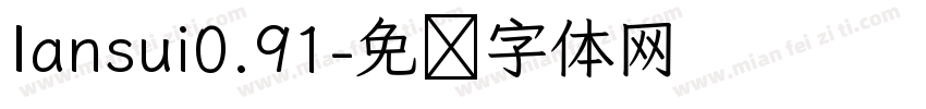 Iansui0.91字体转换