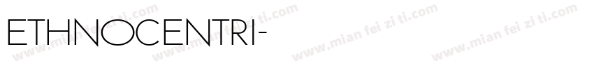 ethnocentri字体转换