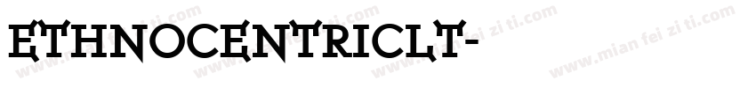 ETHNOCENTRICLT字体转换