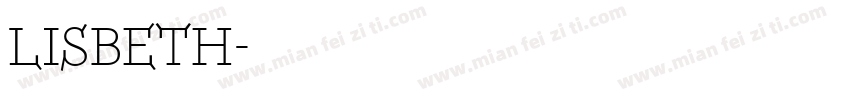 Lisbeth字体转换
