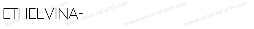 Ethelvina字体转换