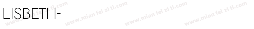 Lisbeth字体转换