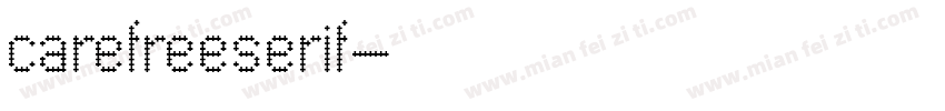 carefreeserif字体转换