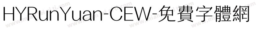HYRunYuan-CEW字体转换