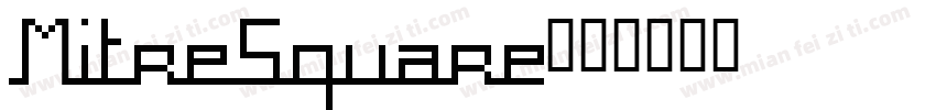 MitreSquare字体转换