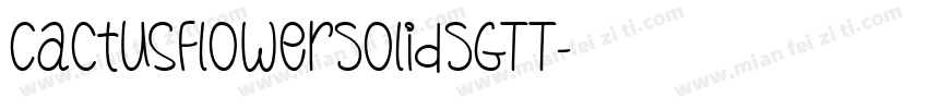 CactusFlowerSolidSGTT字体转换