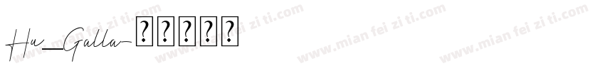 Hu_Galla字体转换