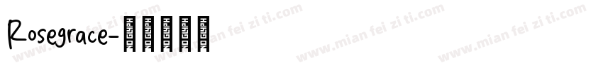 Rosegrace字体转换