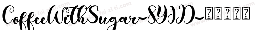 CoffeeWithSugar-8YJD字体转换