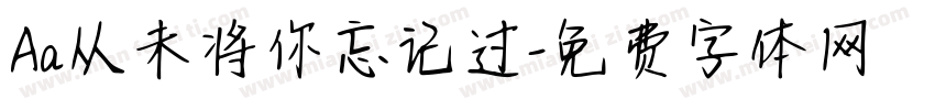 Aa从未将你忘记过字体转换