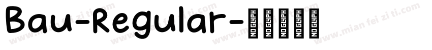 Bau-Regular字体转换
