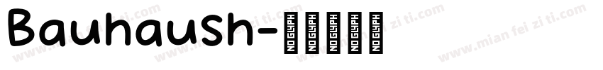 Bauhaush字体转换