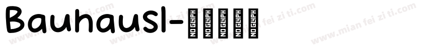 Bauhausl字体转换