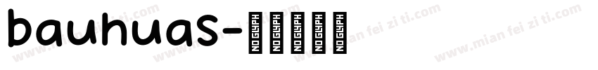 bauhuas字体转换