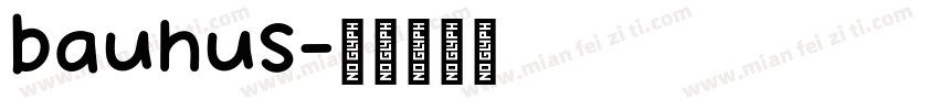 bauhus字体转换