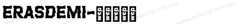 ERASDEMI字体转换