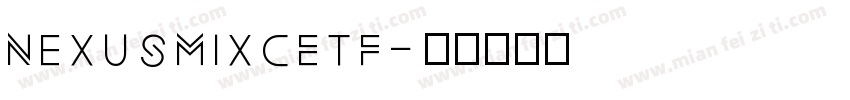 NexusMixCETF字体转换