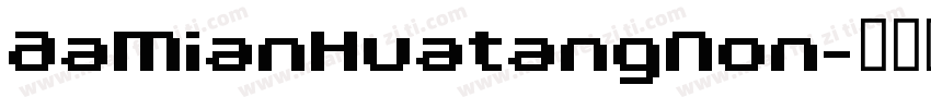 AaMianHuatangNon字体转换